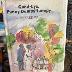 First edition, hardcover book Good-bye, Funny Dumpy-Lumpy Book